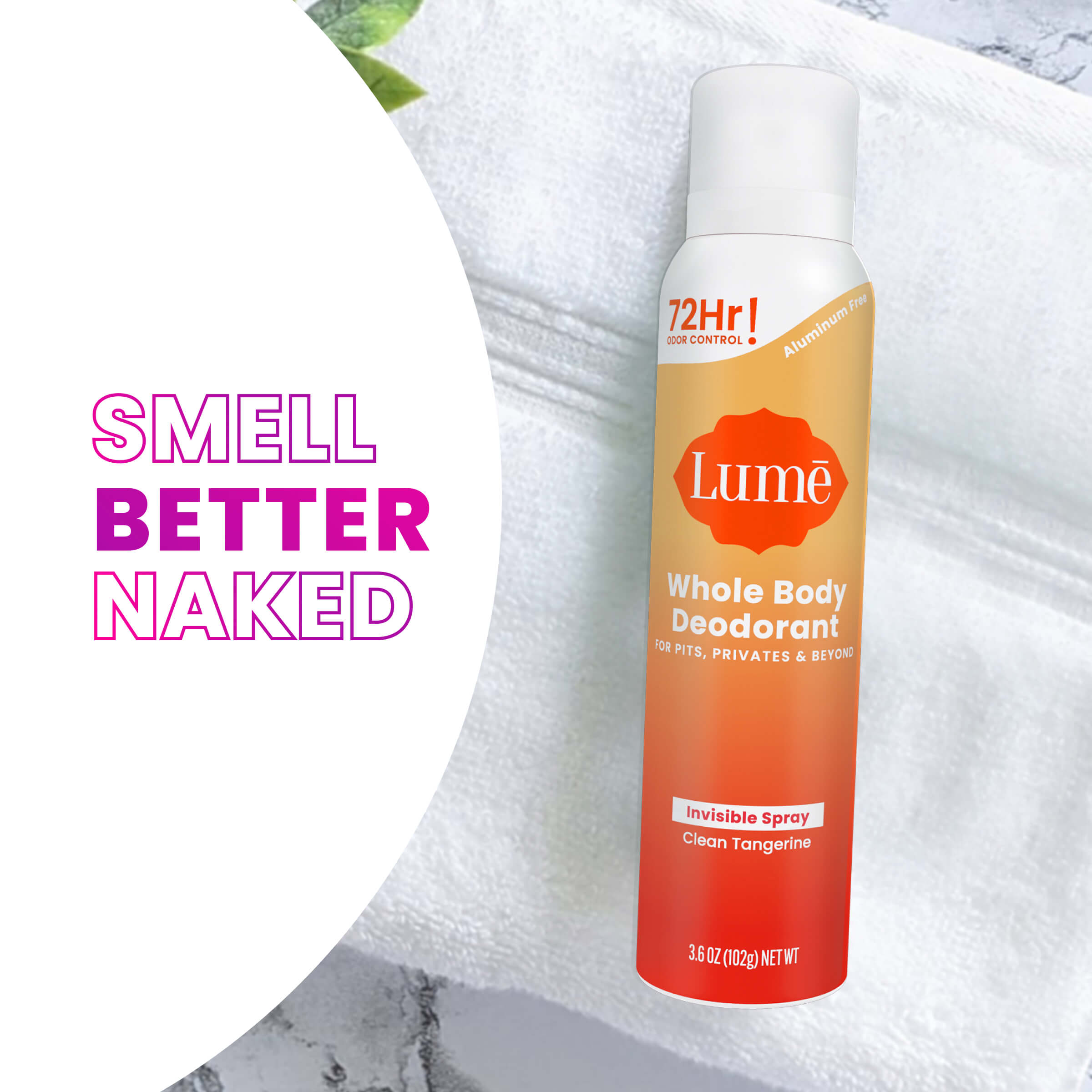 The text Smell Better Naked alongside a can of Lume spray deodorant