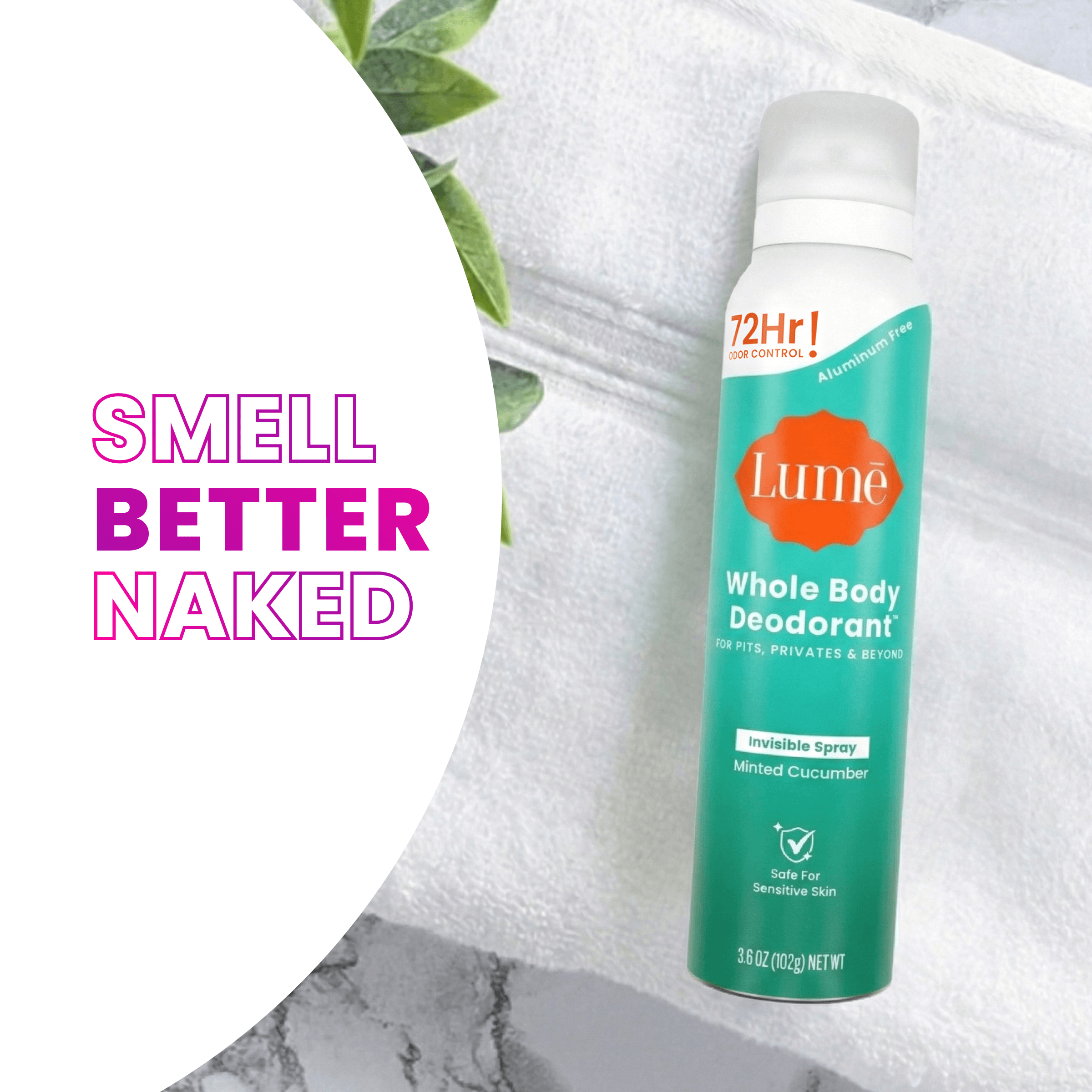 The text Smell Better Naked next to a can of Minted Cucumber Aluminum Free Spray Deodorant