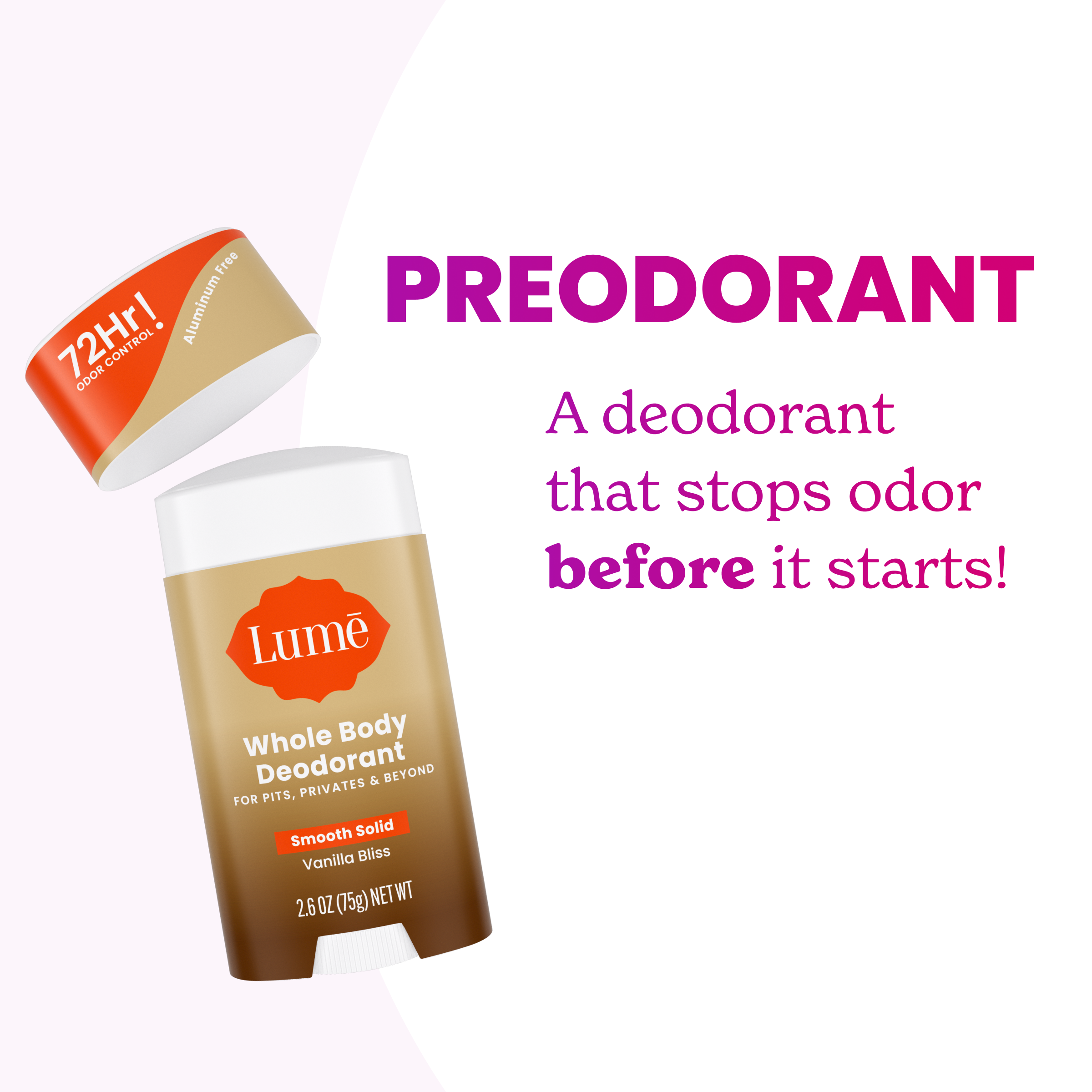 A stick of deodorant with its cap off, alongside the text "Preodorant. A deodorant that stops odor before it starts!"