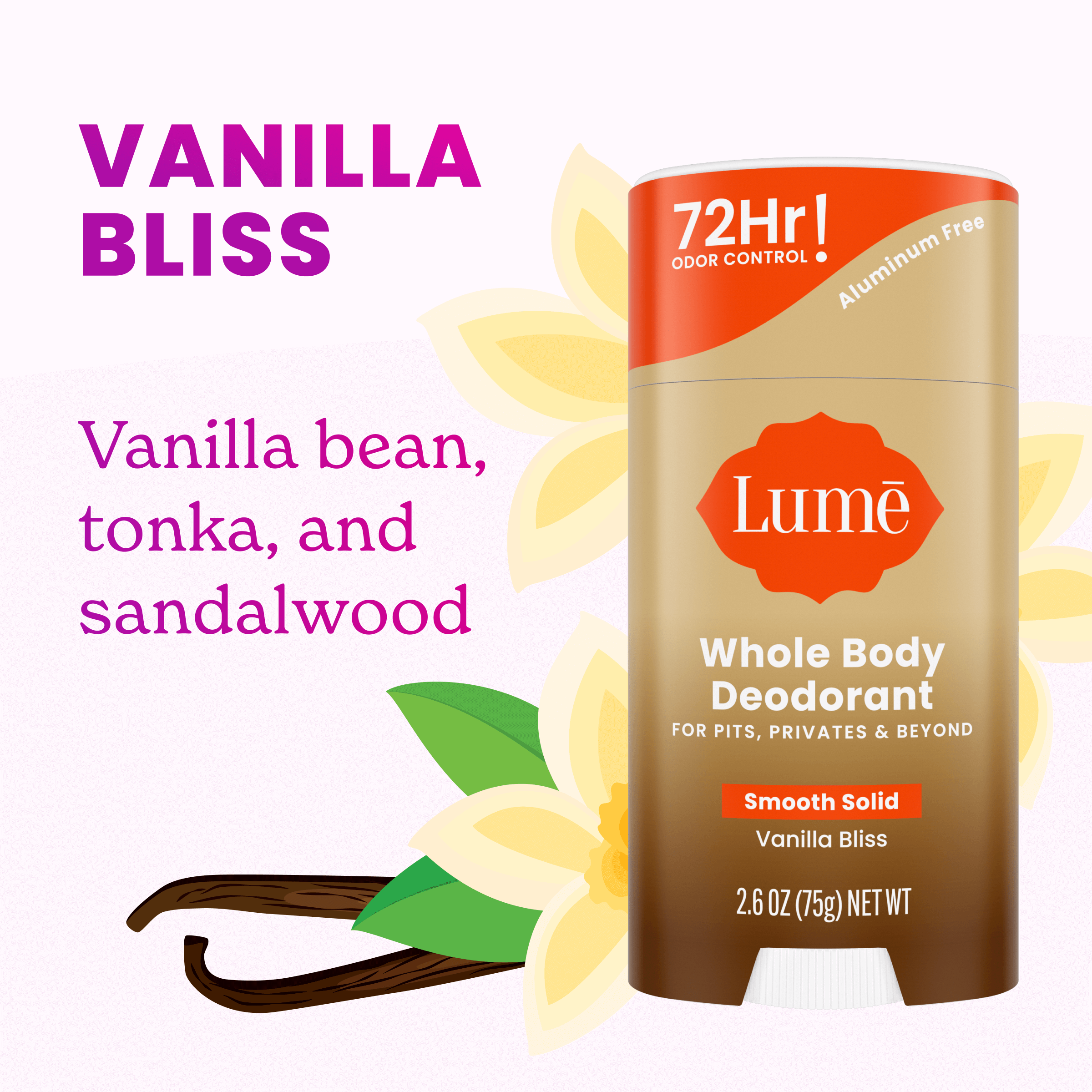 The text "Vanilla Bliss. Vanilla bean, tonka, and sandalwood" next to a stick of Lume deodorant overlaying an image of vanilla beans and orchids.